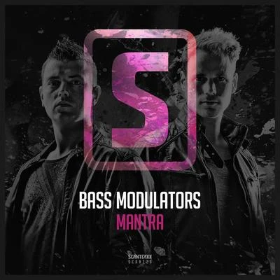 Mantra 专辑 Bass Modulators