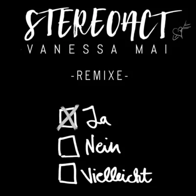 Ja Nein Vielleicht (Remixe) 專輯 Stereoact