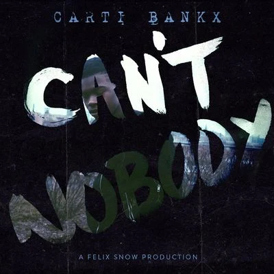 Can't Nobody 專輯 Felix Snow/AA Instrumental