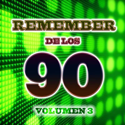 Remember 90s Vol.3 專輯 Various Artists/Una Más/Soul Vision/Powerhouse/Jay J