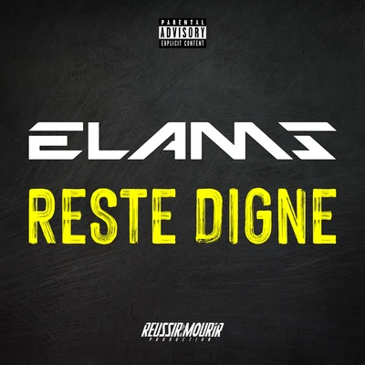 Reste digne 專輯 Iska/Miro Starf/Elams/Big Ben/Pouya ALZ