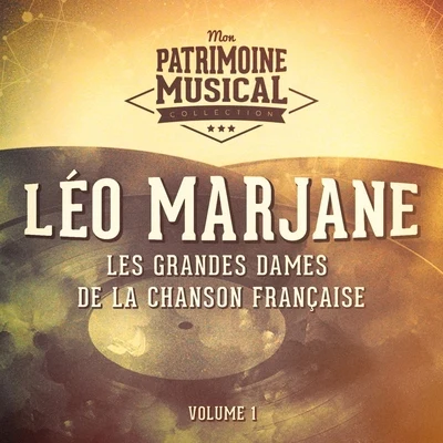 Les grandes dames de la chanson française : léo marjane, vol. 1 专辑 Leo Marjane