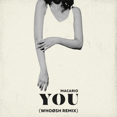 You (WhoøSh Remix) 专辑 Fex Bandollero/Munhoz/Macario