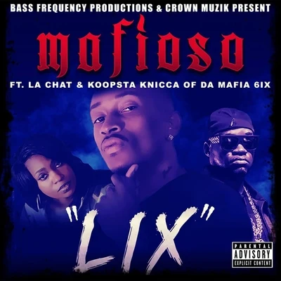 Lix (feat. La Chat & Koopsta Knicca) 专辑 La Chat/Gangsta Boo/Criminal Manne/Don Nitti/Granddaddy Souf