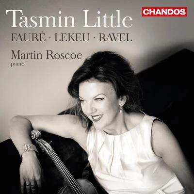 Violin Recital: Little, Tasmin - FAURÉ, G.LEKEU, G.RAVEL, M. (French Violin Sonatas) 專輯 Tasmin Little