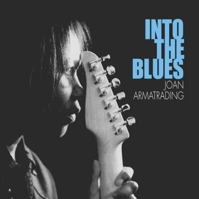 Into the Blues 专辑 Joan Armatrading