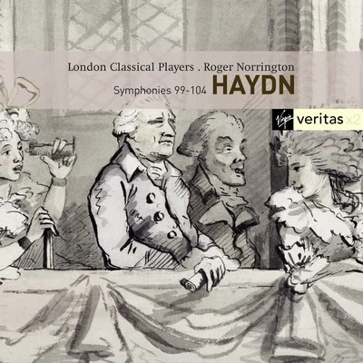 Haydn : Symphonies Nos. 99 - 104 專輯 Melvyn Tan/London Classical Players/Sir Roger Norrington