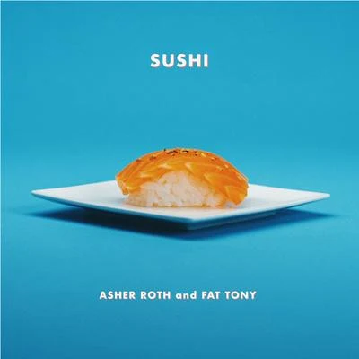 Sushi 專輯 Asher Roth