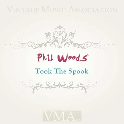 Took the Spook 專輯 Phil Woods