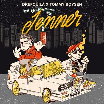 Jenner (feat. Tommy Boysen) 专辑 DrefQuila/DUKI