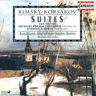 Berlin Radio Symphony OrchestraMaria StaderFerenc Fricsay RIMSKY-KORSAKOV, N.A.: Tale of Tsar Saltan Suite (The)Christmas EveThe Snow Maiden Suite (Berlin Radio Symphony, Jurowski)