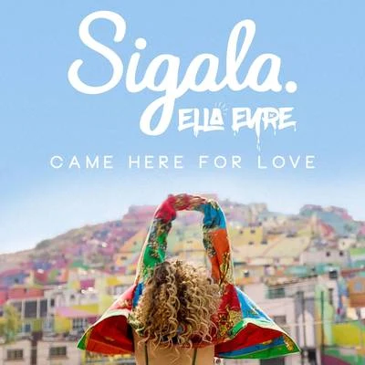 Came Here For Love 專輯 Ella Eyre