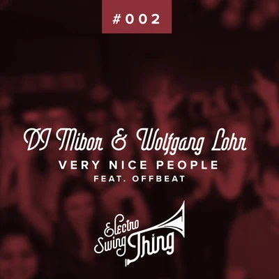 Very Nice People (Electro Swing) 專輯 Offbeat/Wolfgang Lohr