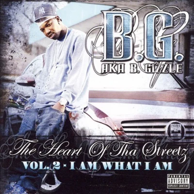 The Heart of tha Streetz, Vol. 2 專輯 B.G.