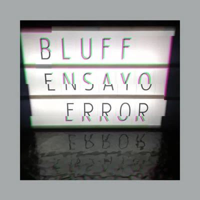 Ensayo Error 專輯 Bluff