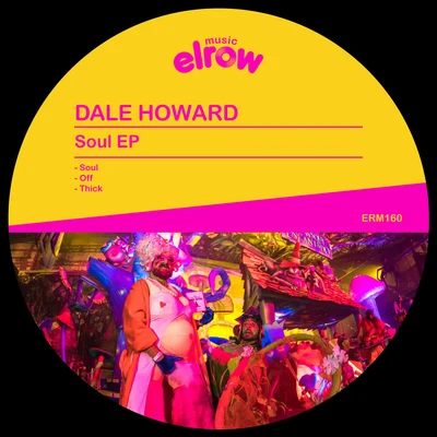 Soul EP 專輯 Dale Howard/Gerry Menu/Andreas Bergmann/Sebo K/Concepto