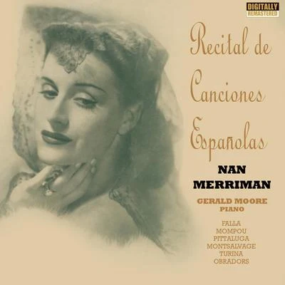 Recital de Canciones Españolas 專輯 Nan Merriman