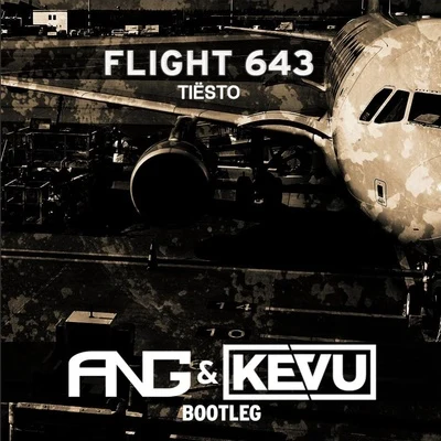 .EXAANGShowtek Flight 643 (ANG & KEVU Bootleg) 