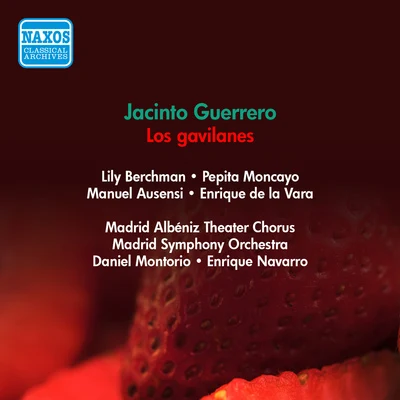 GUERRERO, J.: Gavilanes (Los) [Zarzuela] (Ausensi, Berchmans, Montorio, Navarro) (1951) 专辑 Manuel Ausensi