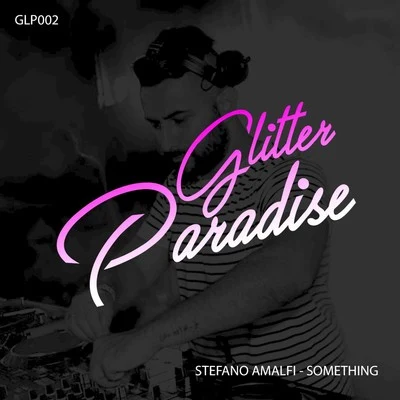 Something 專輯 Robbie Groove/Stefano Amalfi/Stefano Amalfi feat. Robbie Groove