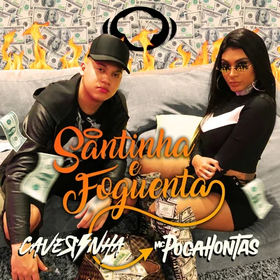 Santinha e Foguenta 專輯 Mc Pocahontas