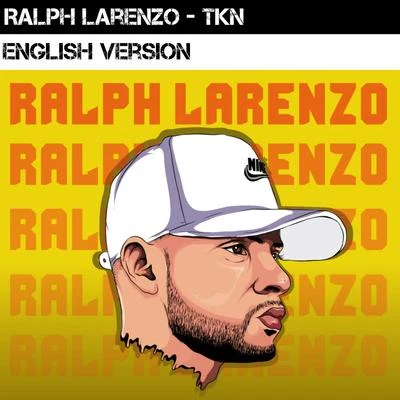 TKN (English Version) 專輯 Ralph Larenzo