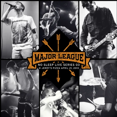 No Sleep Live Series 03 专辑 Major League