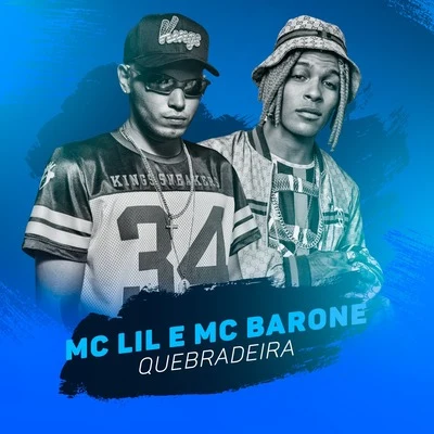 Quebradeira 专辑 MC Lil/MC Guidanny