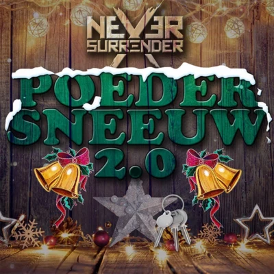 Poedersneeuw 2.0 专辑 Brutaal/Never Surrender