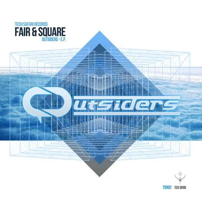 Fair & Square 專輯 Outsiders