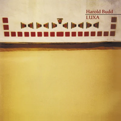 Luxa 專輯 Djivan Gasparyan/Harold Budd/Jon Hassell/Roger Eno/Roedelius