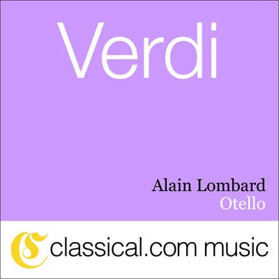 Giuseppe Verdi, Otello 專輯 Alain Lombard