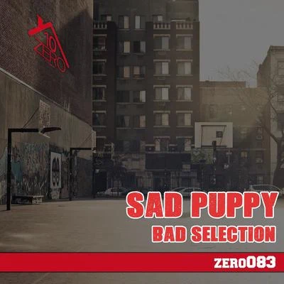 Bad Selection 專輯 Sad Puppy