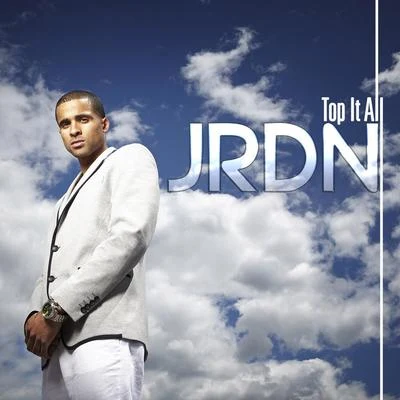 Top It All (The Remixes) 专辑 Flight School/JRDN