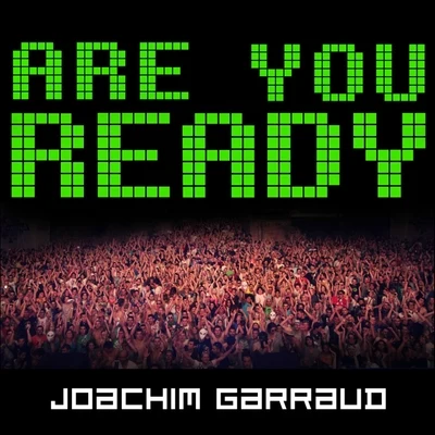 Are U Ready 專輯 Joachim Garraud