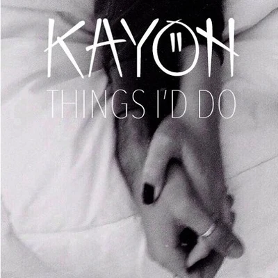 Things I&#x27;d Do 专辑 KTRL/COM3T/Kayoh/Sarah Hudson/LSDREAM