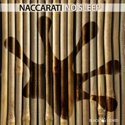 No Sleep 專輯 Naccarati