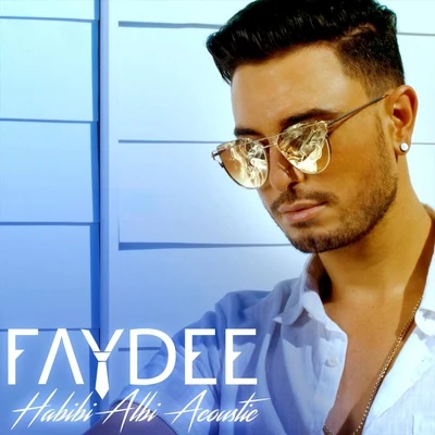 Habibi Albi (Acoustic) 專輯 Faydee