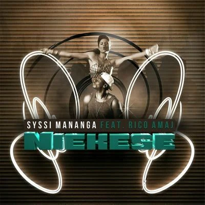 Niekese (feat. Rico Amaj) 專輯 Syssi Mananga