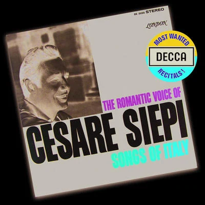 Cesare Siepi The Romantic Voice Of Cesare Siepi: Songs Of Italy