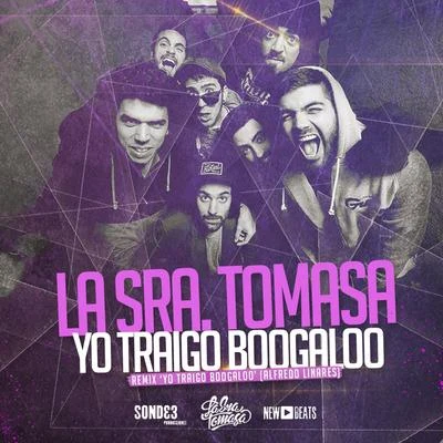 Yo Traigo Bogaloo 專輯 La Sra. Tomasa/Niño Maldito