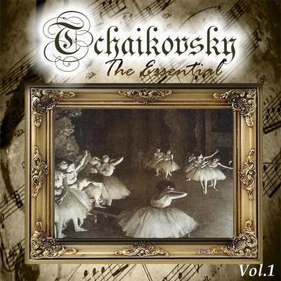 Tchaikovsky - The Essential, Vol. 1 專輯 Vladimir Minin/Moscow Chamber Choir/Pyotr Ilyich Tchaikovsky/Sergei Rachmaninoff/Elena Obraztsova