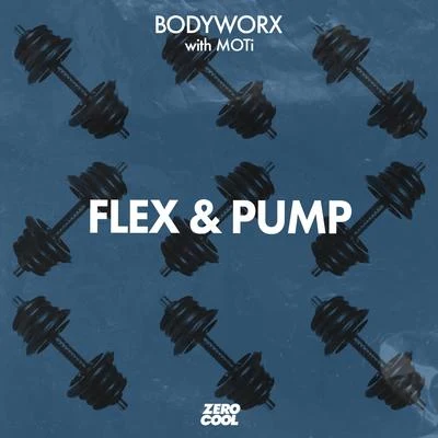 Flex & Pump (with MOTi) 专辑 Anisa/Moti