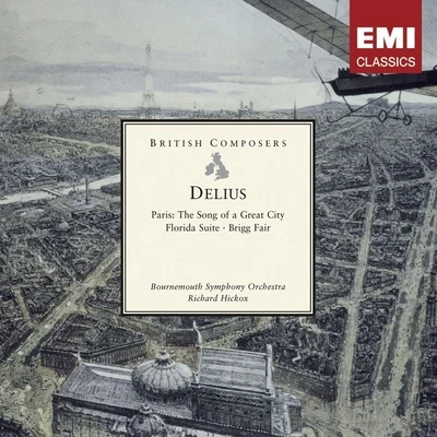 Delius: Paris, Florida Suite, Brigg Fair 專輯 Bournemouth Symphony Orchestra