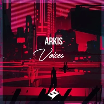 Voices 专辑 Arkis