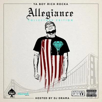 Allegiance (Deluxe Edition) 专辑 Cousin Fik/Ya Boy Rich Rocka