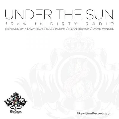 Under The Sunft DiRTY RADiO 专辑 Ngaiire/fRew