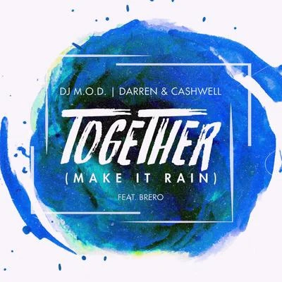 Together (Make It Rain) [feat. Brero] 专辑 Brero