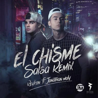 ReykonJowell & Randy El Chisme (feat. Jonathan Moly ) [Salsa Remix]