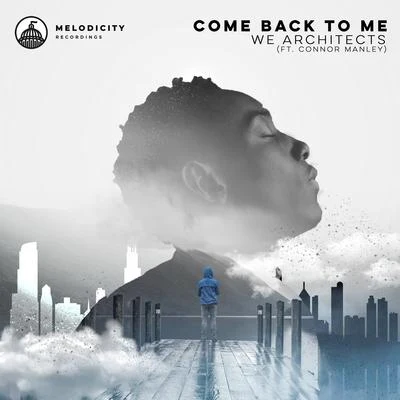 Come Back To Me 專輯 We Architects/Abi F Jones